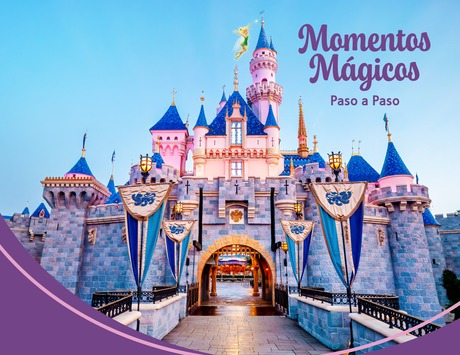 Disneyland Resort — Momentos Mágicos Paso a Paso guide cover